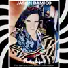 Jason Damico - Delusional (feat. Eric Gales, Kenny Aronoff & Tony Franklin) - Single